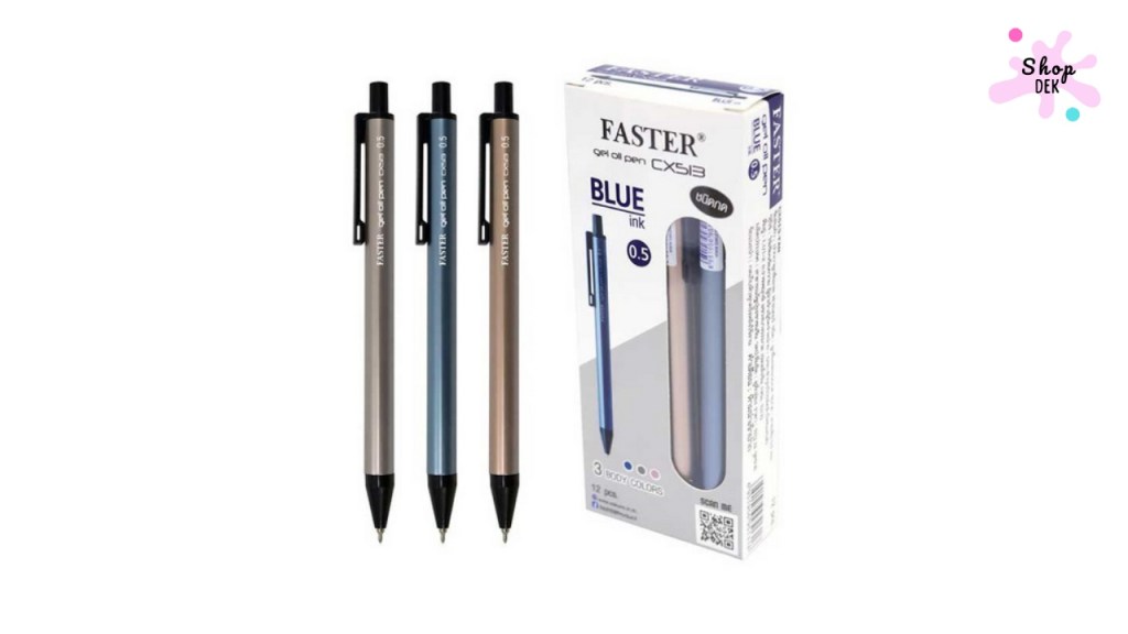 ปากกาลูกลื่น 0.5 mm. ยี่ห้อไหนดี : Faster รุ่นด้ามกด 0.5 mm